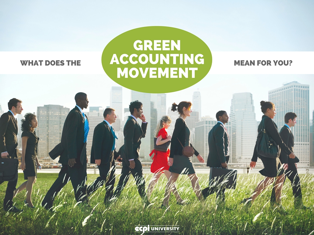 What Does the Green Accounting Movement Mean for Your Career?